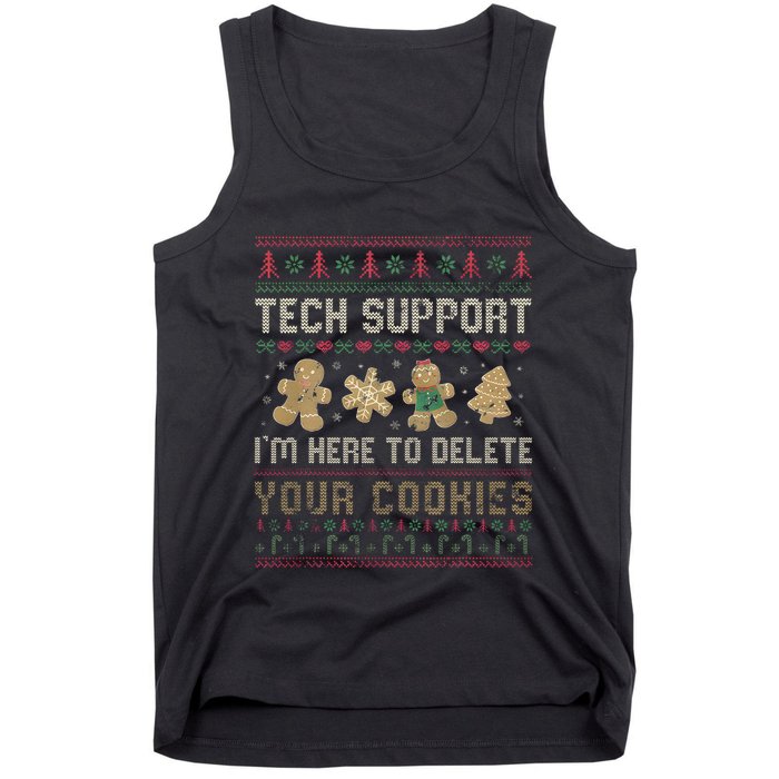 Funny Techsupport I’M Here To Delete Your Cookies Christmas Tank Top