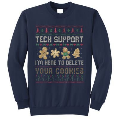 Funny Techsupport I’M Here To Delete Your Cookies Christmas Sweatshirt