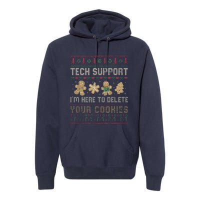 Funny Techsupport I’M Here To Delete Your Cookies Christmas Premium Hoodie