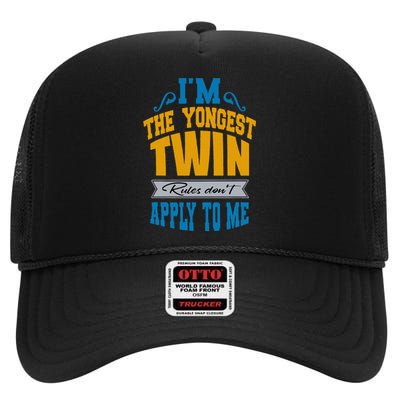 Funny Twins I Am The Youngest Twin Rules DonT Apply To Me High Crown Mesh Back Trucker Hat