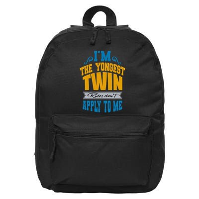 Funny Twins I Am The Youngest Twin Rules DonT Apply To Me 16 in Basic Backpack