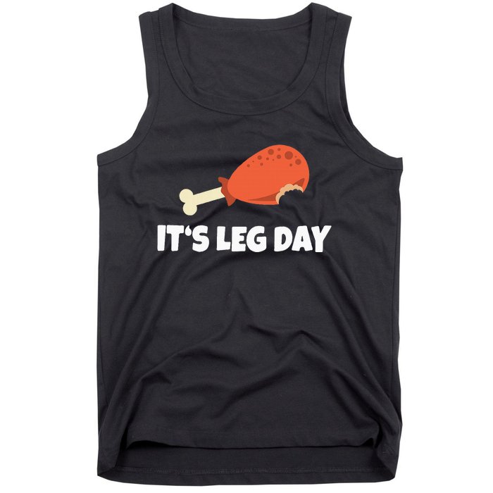 Funny Turkey ItS Leg Day Thanksgiving Workout Tank Top