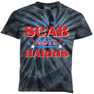 Funny Trump Is A Scab Vote Harris Walz Kamala President 2024 Kids Tie-Dye T-Shirt