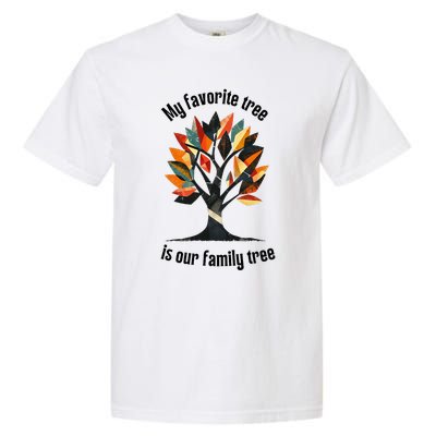 Favorite Tree Is My Family History Funny Genealogy Garment-Dyed Heavyweight T-Shirt