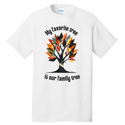 Favorite Tree Is My Family History Funny Genealogy Tall T-Shirt