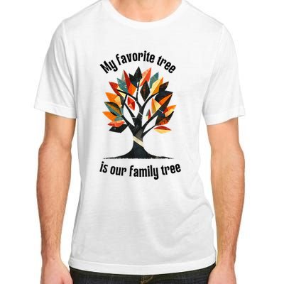 Favorite Tree Is My Family History Funny Genealogy Adult ChromaSoft Performance T-Shirt