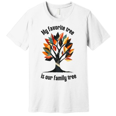 Favorite Tree Is My Family History Funny Genealogy Premium T-Shirt