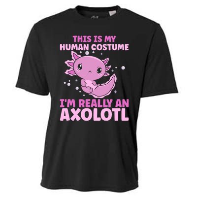 Funny This Is My Human Costume IM Really An Axolotl Lover Cooling Performance Crew T-Shirt