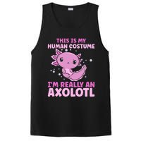 Funny This Is My Human Costume IM Really An Axolotl Lover PosiCharge Competitor Tank