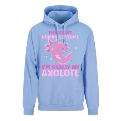 Funny This Is My Human Costume IM Really An Axolotl Lover Unisex Surf Hoodie