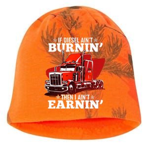 Funny Trucker If Diesel Ain't Burnin' Then I Ain't Earnin' Kati - Camo Knit Beanie