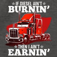 Funny Trucker If Diesel Ain't Burnin' Then I Ain't Earnin' Vector Backpack