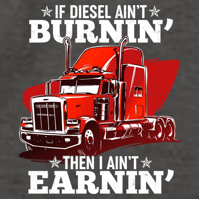 Funny Trucker If Diesel Ain't Burnin' Then I Ain't Earnin' Vector Backpack