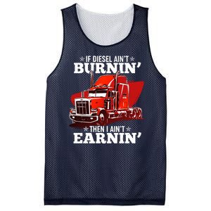 Funny Trucker If Diesel Ain't Burnin' Then I Ain't Earnin' Mesh Reversible Basketball Jersey Tank