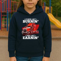 Funny Trucker If Diesel Ain't Burnin' Then I Ain't Earnin' Kids Hoodie