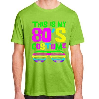 Funny This Is My 80s Costume 80S 90S Party Adult ChromaSoft Performance T-Shirt