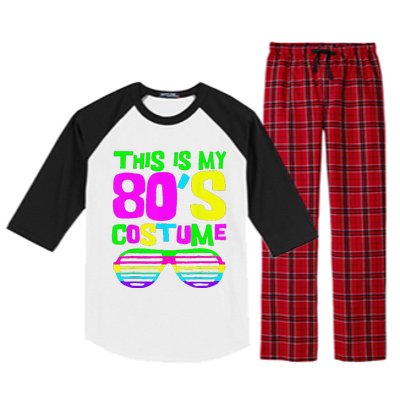 Funny This Is My 80s Costume 80S 90S Party Raglan Sleeve Pajama Set