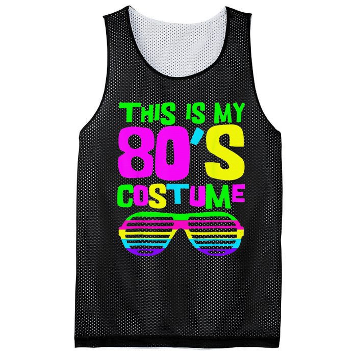 Funny This Is My 80s Costume 80S 90S Party Mesh Reversible Basketball Jersey Tank