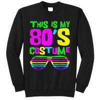 Funny This Is My 80s Costume 80S 90S Party Tall Sweatshirt