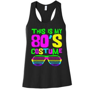 Funny This Is My 80s Costume 80S 90S Party Women's Racerback Tank