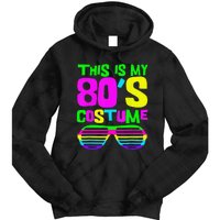 Funny This Is My 80s Costume 80S 90S Party Tie Dye Hoodie