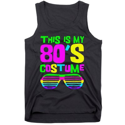 Funny This Is My 80s Costume 80S 90S Party Tank Top