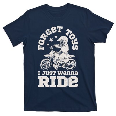 Forget Toys I Just Wanna Ride Dirt Bike Rider Boy Motocross T-Shirt