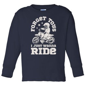 Forget Toys I Just Wanna Ride Dirt Bike Rider Boy Motocross Toddler Long Sleeve Shirt