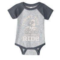 Forget Toys I Just Wanna Ride Dirt Bike Rider Boy Motocross Infant Baby Jersey Bodysuit