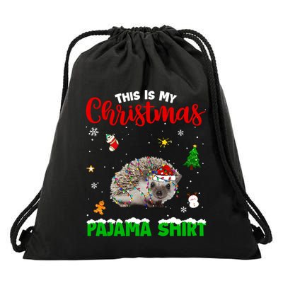 Funny This Is My Christmas Pajama Cool Gift Hedgehog Red Plaid Gift Drawstring Bag