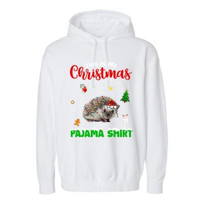 Funny This Is My Christmas Pajama Cool Gift Hedgehog Red Plaid Gift Garment-Dyed Fleece Hoodie