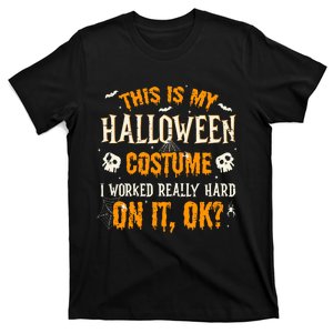 Funny This Is My Halloween Costume Halloween 2024 T-Shirt