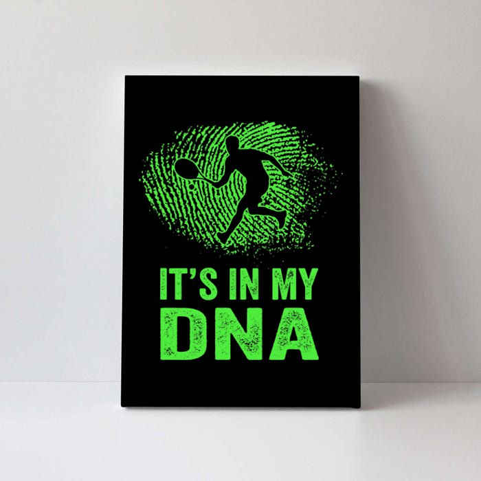 Funny Tennis It's In My DNA Fingerprint Canvas