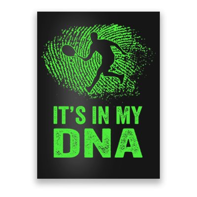 Funny Tennis It's In My DNA Fingerprint Poster