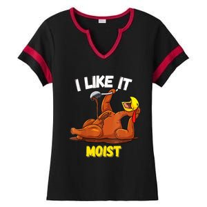 Funny Turkey I Like It Moist Thanksgiving Dinner For Family Cute Gift Ladies Halftime Notch Neck Tee