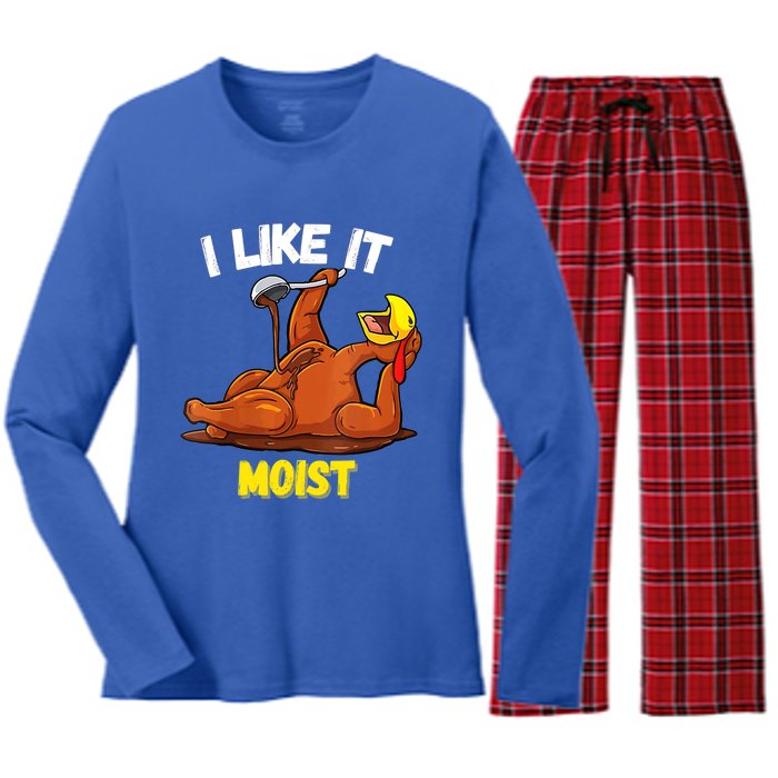 Funny Turkey I Like It Moist Thanksgiving Dinner For Family Cute Gift Women's Long Sleeve Flannel Pajama Set 