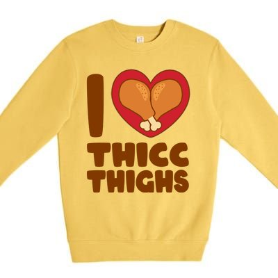 Funny Thanksgiving I Heart Thicc Thighs Premium Crewneck Sweatshirt