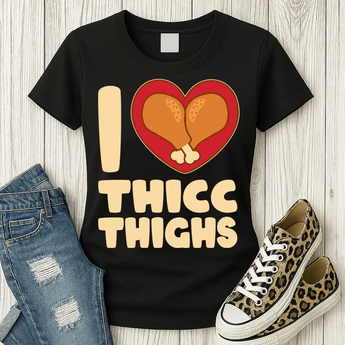 Funny Thanksgiving I Heart Thicc Thighs Womens T-Shirt