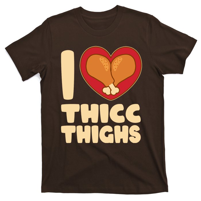 Funny Thanksgiving I Heart Thicc Thighs T-Shirt