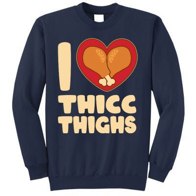 Funny Thanksgiving I Heart Thicc Thighs Sweatshirt