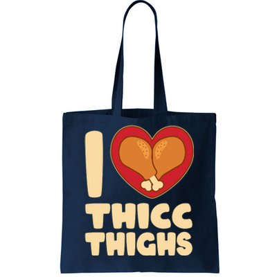 Funny Thanksgiving I Heart Thicc Thighs Tote Bag