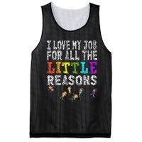 Funny Teacher I love my Job For All The Little Reasons Mesh Reversible Basketball Jersey Tank