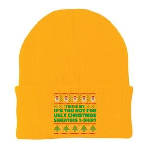 Funny This Is My It's Too Hot For Ugly Christmas Sweaters Knit Cap Winter Beanie