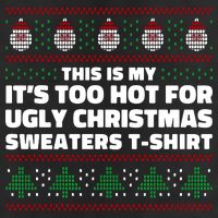 Funny This Is My It's Too Hot For Ugly Christmas Sweaters Adult Drive Performance Visor