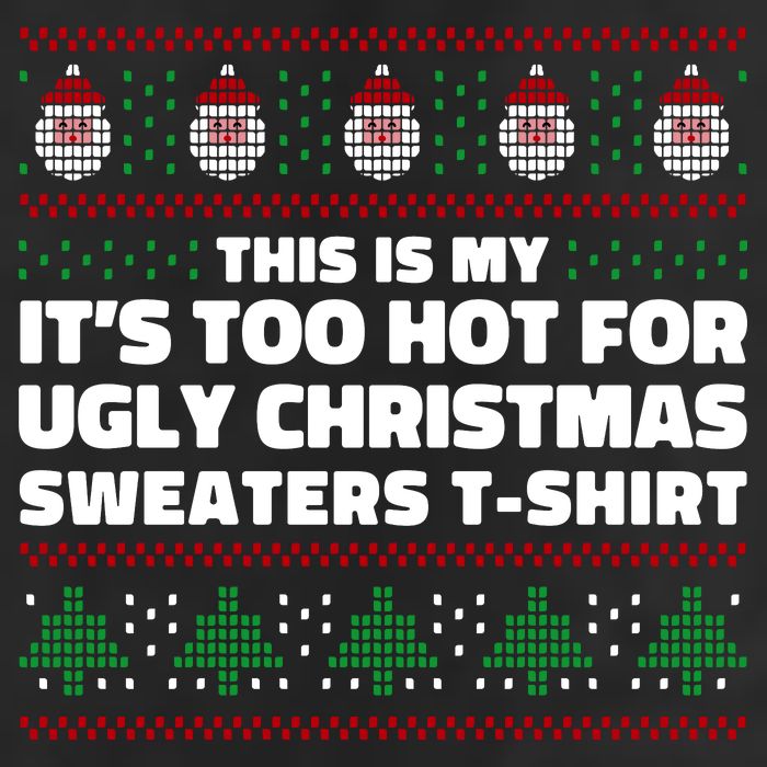 Funny This Is My It's Too Hot For Ugly Christmas Sweaters Adult Drive Performance Visor