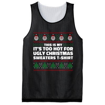 Funny This Is My It's Too Hot For Ugly Christmas Sweaters Mesh Reversible Basketball Jersey Tank