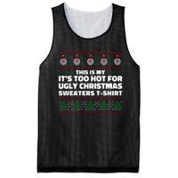 Funny This Is My It's Too Hot For Ugly Christmas Sweaters Mesh Reversible Basketball Jersey Tank