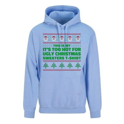 Funny This Is My It's Too Hot For Ugly Christmas Sweaters Unisex Surf Hoodie