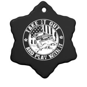 Funny Take It Out And Play With It 4x4 Offroad Gift Ceramic Star Ornament