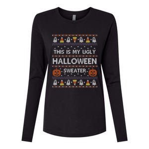 Funny This Is My Ugly Halloween Sweater Gift Gift Womens Cotton Relaxed Long Sleeve T-Shirt